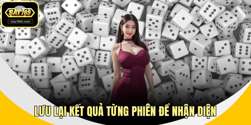 Lưu lại kết quả từng phiên để nhận diện